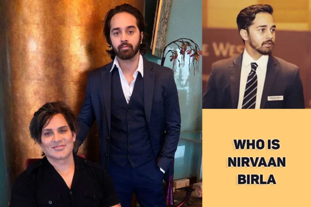 Who is Nirvaan Birla